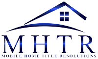 Mobile Home Title Resolution